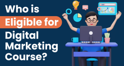 Who is Eligible for a Digital Marketing Course